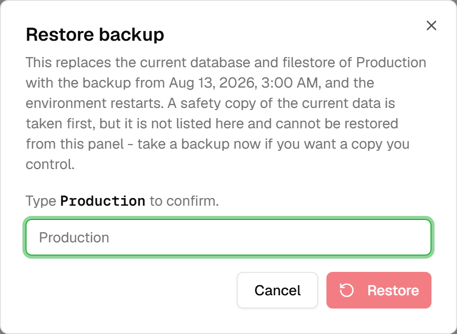 The restore confirmation dialog: it names the environment and the backup's date, asks you to type the environment name, and its Restore button is inert until you do.