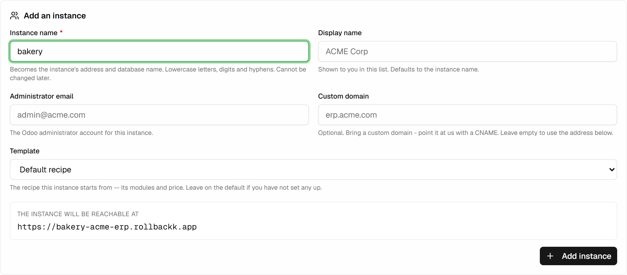 The create form: instance name, display name, administrator email, an optional custom domain, and a template to start from.