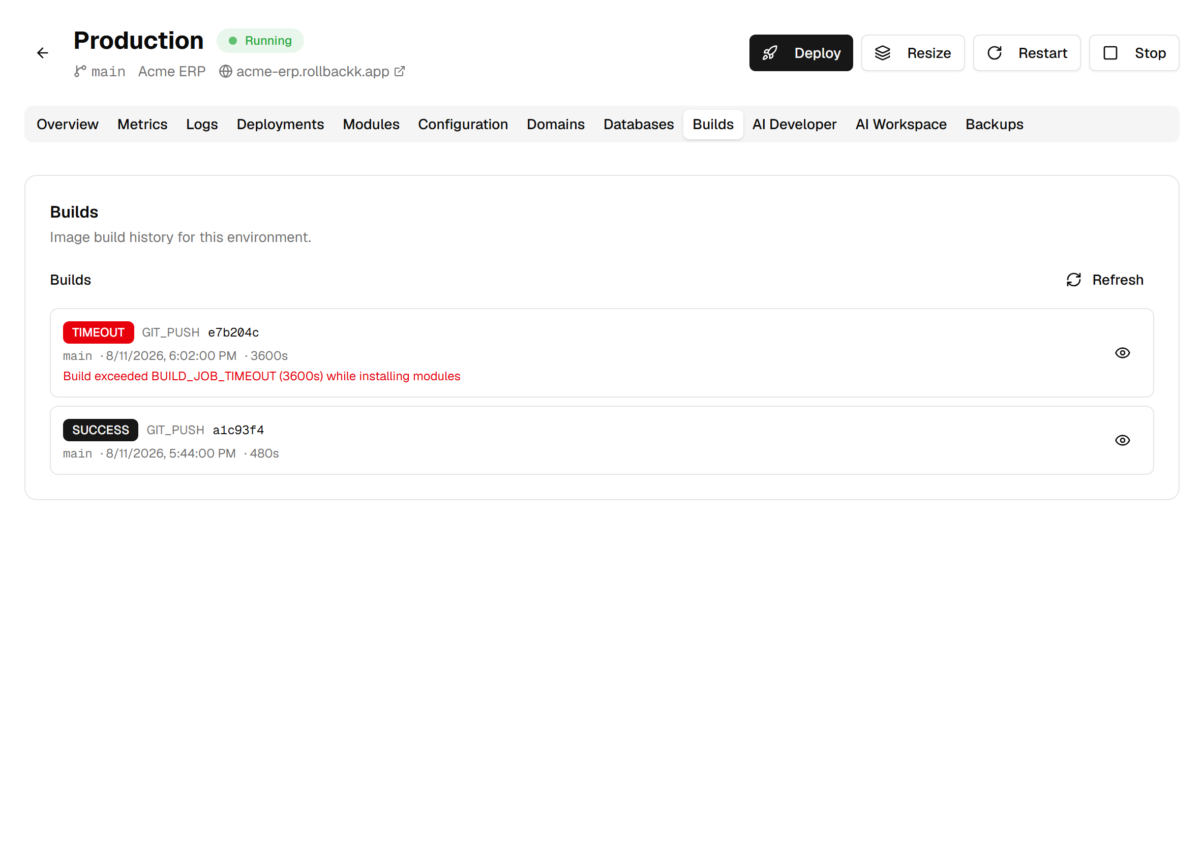 An environment's Builds tab: a build with a red TIMEOUT status, its commit, a 3600s duration and the message "Build exceeded BUILD_JOB_TIMEOUT", followed by a SUCCESS build that took 480s.