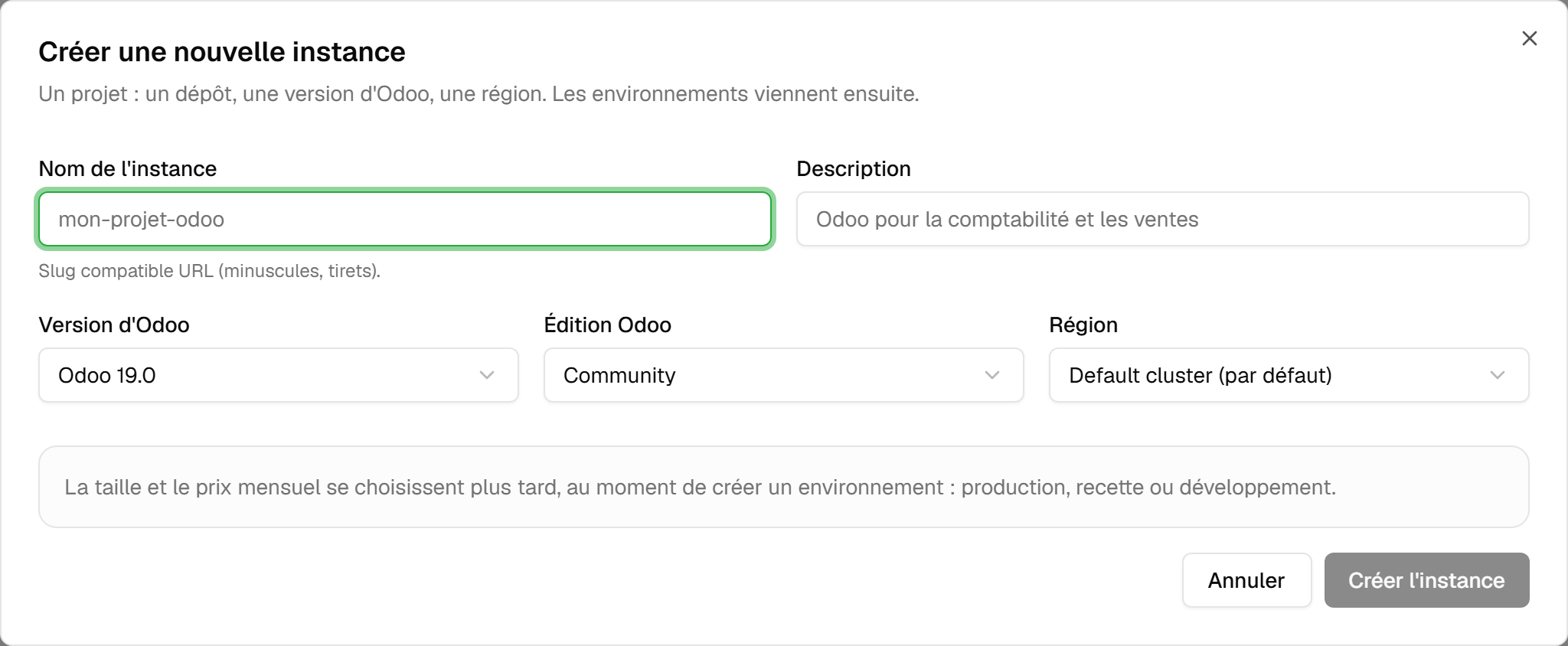 La fenêtre de création d'instance : un nom et une description, puis version d'Odoo, édition et région sur une ligne, au-dessus d'une note indiquant que la taille et le prix se choisissent plus tard.