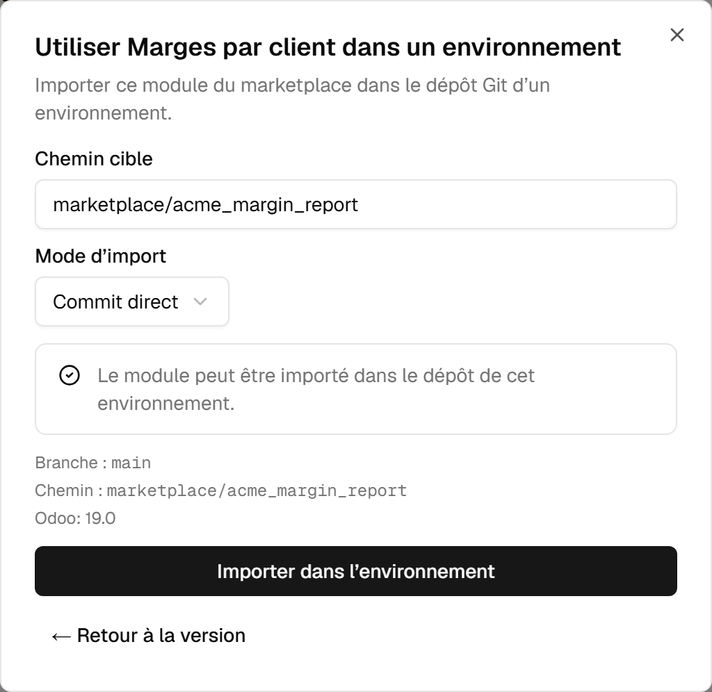 L'aperçu d'import : la branche main, le chemin cible marketplace/acme_margin_report et la version Odoo, au-dessus du bouton qui lance l'import.