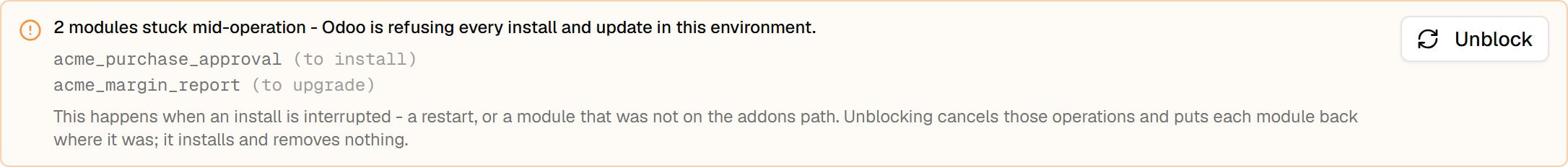 The warning banner: two modules stuck mid-operation, listed with Odoo's own states "to install" and "to upgrade", the consequence stated in one sentence, and an Unblock button.