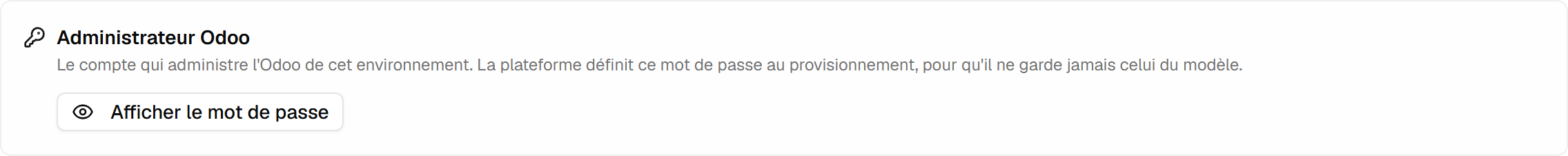 Le panneau Administrateur Odoo : un bouton Révéler, et une fois utilisé, l'identifiant et le mot de passe avec leurs boutons de copie.
