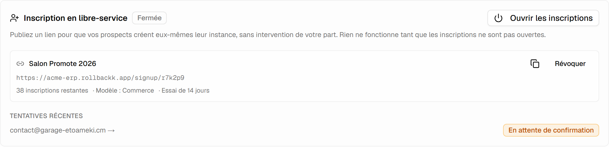 Le panneau libre-service, inscriptions fermées : un lien intitulé « Salon Promote 2026 » indiquant 38 inscriptions restantes, le modèle utilisé et un essai de 14 jours, et en dessous une tentative en attente de confirmation.