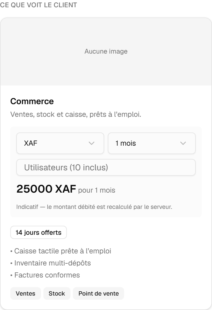 Le panneau d'aperçu : la carte de l'offre telle que la voit le client, avec un sélecteur de devise et de durée, le total calculé et une note indiquant que le montant est recalculé par le serveur.